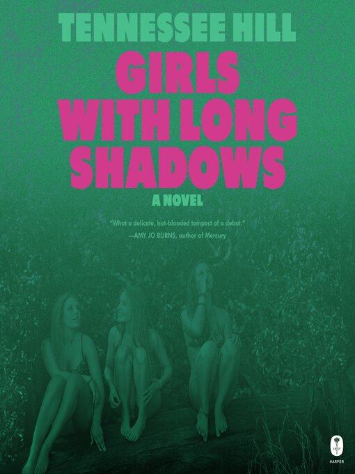 Title details for Girls with Long Shadows by Tennessee Hill - Wait list